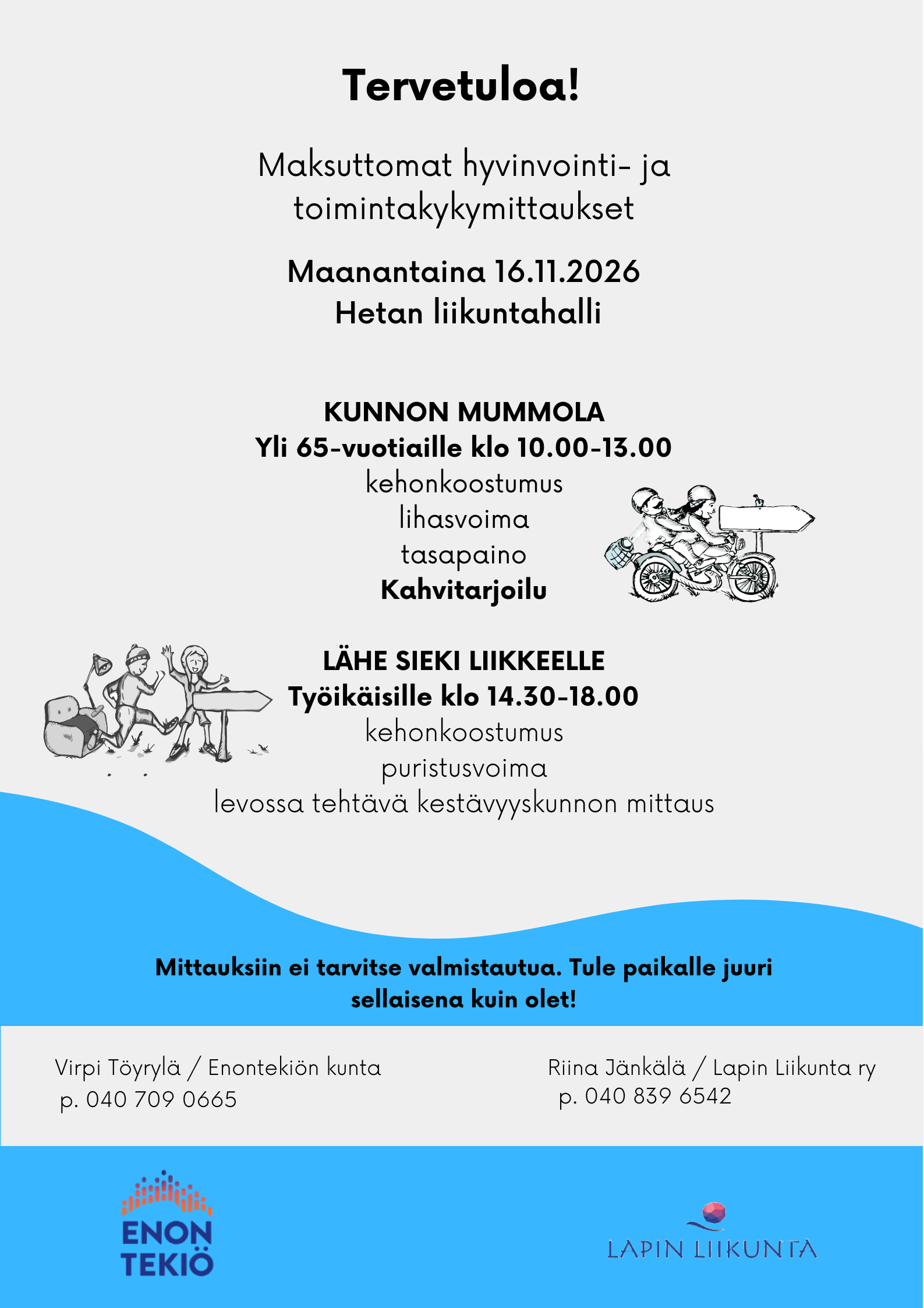 Tapahtuma ja -koulutuskalenteri Kunnon Mummola & Lähe sieki liikkeelle -tapahtumat Enontekiöllä