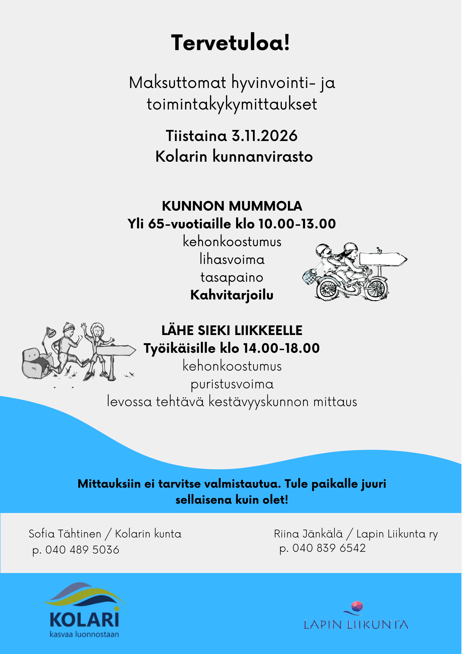 Kunnon Mummola & Lähe sieki liikkeelle -tapahtumat Kolarissa