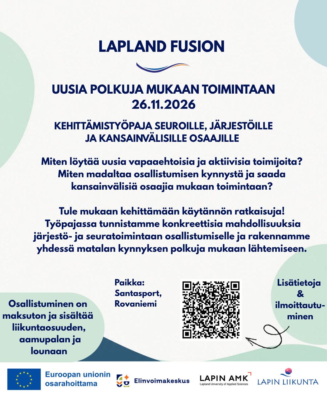 LAPLAND FUSION -hankkeen kehittämistyöpaja seuroille, järjestöille ja kansainvälisille osaajille